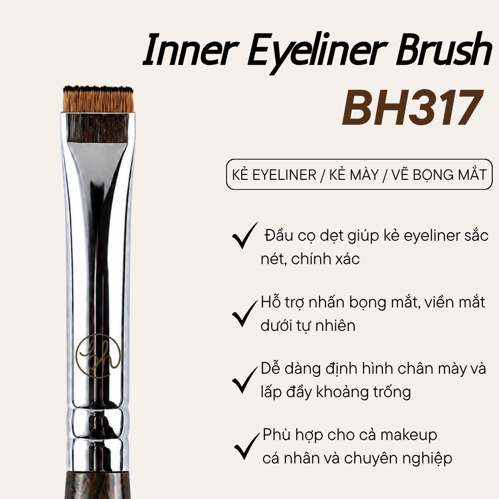 Cọ Kẻ Mắt, Tém Chân Mày Đầu Ngang BH Cosmetics Inner Eyeliner Brush BH317